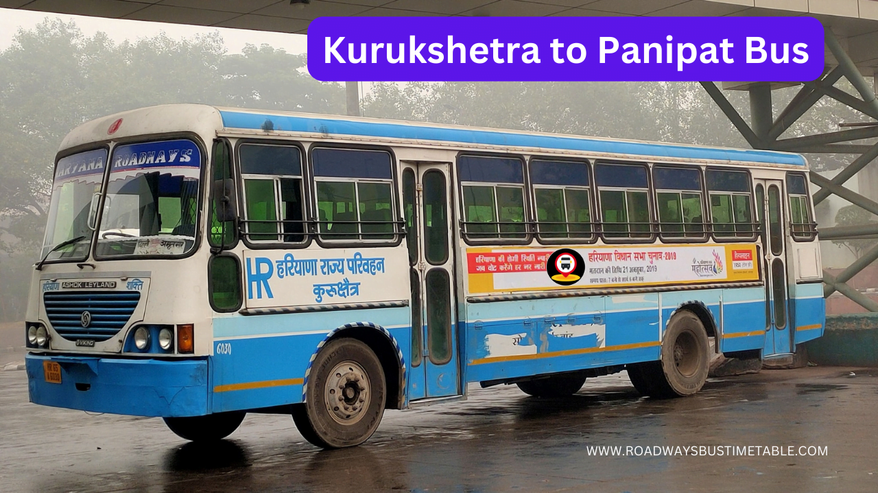 Kurukshetra To Panipat Bus Time Table