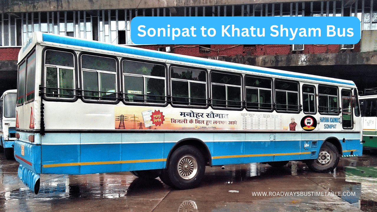 Sonipat To Khatu Shyam Bus Time Table