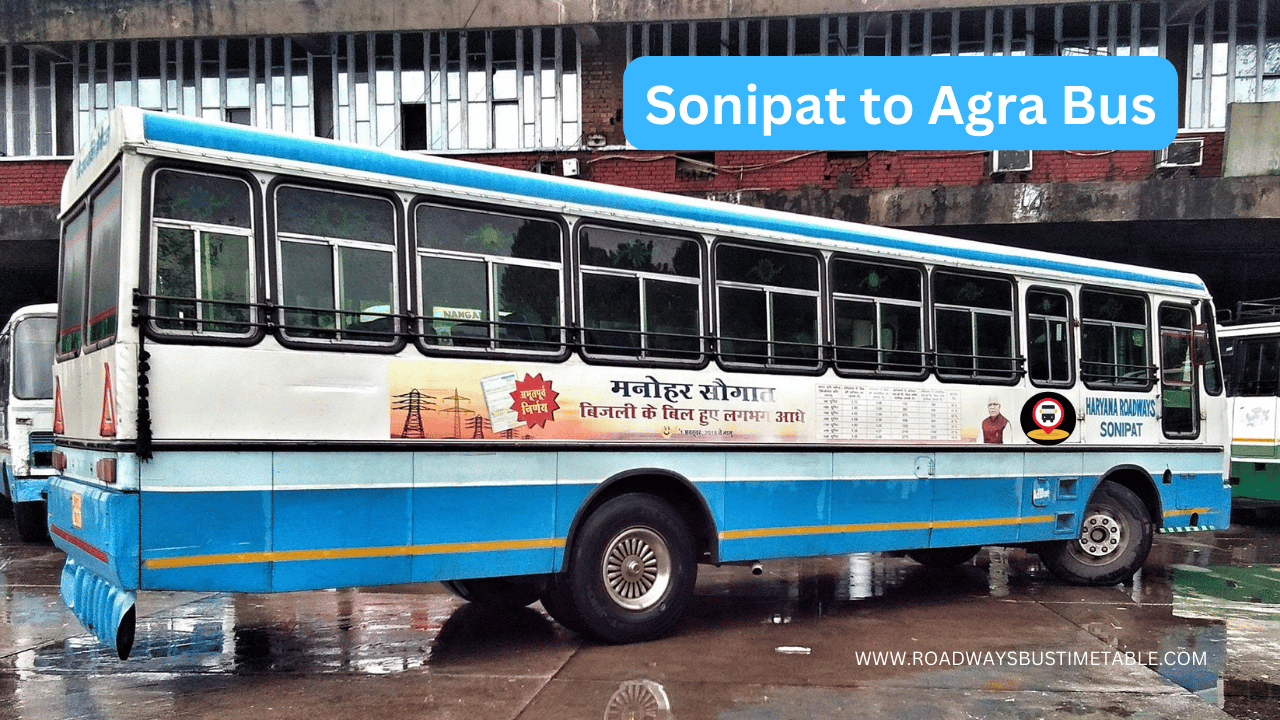 Sonipat to Agra Bus Time Table